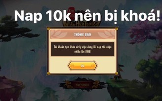 Kim Dung Quần Hiệp Truyện khóa hàng loạt tài khoản vì tặng nhầm 'tiền' cho game thủ