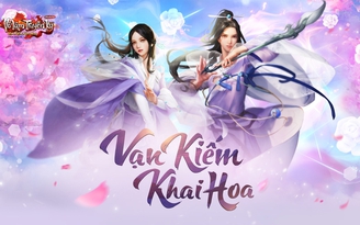 VLTK Mobile: Vạn Hoa tái thế, anh tài xôn xao