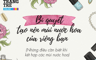 Những điều cần biết khi kết hợp các mùi nước hoa