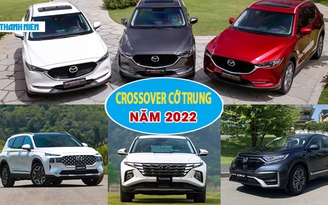 Xe crossover cỡ trung nào bán chạy tại Việt Nam năm 2022?