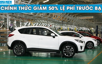 Lệ phí trước bạ chính thức giảm 50%, thời cơ sắm ô tô cho khách Việt