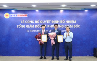 Vietbank chính thức có tổng giám đốc