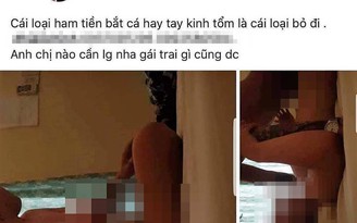 Tung clip 'nóng' lên facebook đe dọa người tình