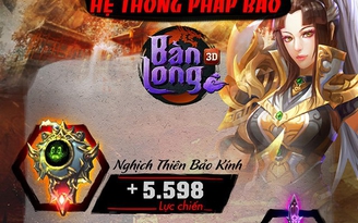Infographic: Pháp Bảo - Bảo vật nhiệm màu của game thủ Bàn Long 3D