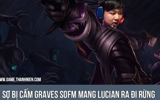 Video LMHT: SofM đi rừng cực bá với Lucian