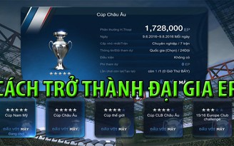 FIFA Online 3: Hướng dẫn cách cày tiền Cup Châu Âu và Nam Mỹ