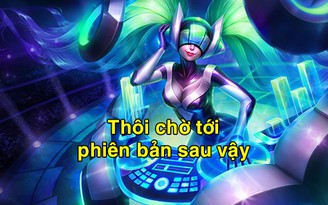 LMHT: Trang phục Warwick bị lỗi biến thành 'zombie', Sona có thể được làm lại trong bản 6.14