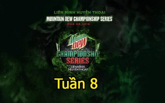 LMHT: Lịch thi đấu Mountain Dew Championship Series Mùa Hè 2016 - Tuần 8