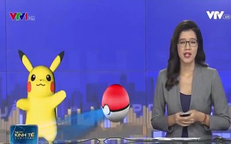 VTV1 cảnh báo người dùng hãy luôn cẩn thận khi chơi Pokemon Go
