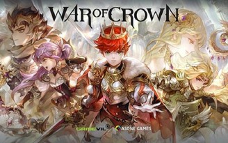 War Of Crown - 'siêu phẩm' từ Gamevil ấn định Closed Beta