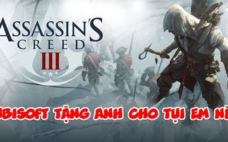 Hướng dẫn game thủ nhận game Assassin's Creed 3 hoàn toàn miễn phí