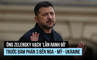 Tổng thống Ukraine nêu điều kiện đàm phán 3 bên với Nga - Mỹ