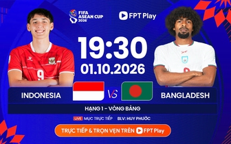 Lịch thi đấu, dự đoán FIFA ASEAN Cup hôm nay: Indonesia ‘đè bẹp’ Bangladesh, Malaysia chật vật hạ Singapore