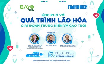 Chương trình trực tuyến 'Ứng phó với quá trình lão hóa giai đoạn trung niên, cao tuổi'