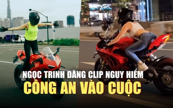 Công an vào cuộc vụ Ngọc Trinh đăng clip phóng mô tô trên cầu Ba Son