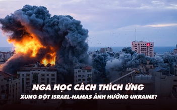 Xem nhanh: Ngày 592 chiến dịch, Nga học cách thích ứng; xung đột Israel-Hamas ảnh hưởng Ukraine?