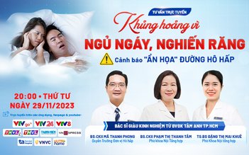 Khủng hoảng vì ngủ ngáy, nghiến răng - Cảnh báo ‘ẩn họa’ đường hô hấp