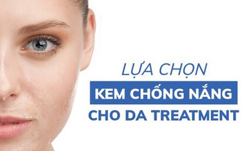 Top 10 kem chống nắng cho da treatment được các chuyên gia da liễu tin dùng