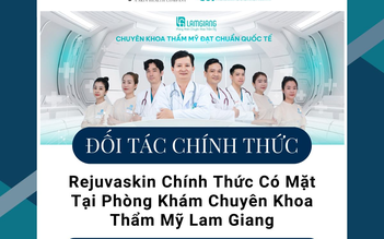 Rejuvaskin Việt Nam hợp tác với Phòng khám chuyên khoa thẩm mỹ Lam Giang