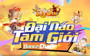 Tây Du VNG tạo cơn sốt với 'Đại Náo Tam Giới - Dance Challenge'