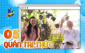 Quán tri thức số 5 | Lịch sử dự kiến là môn thi bắt buộc: sử gia 103 tuổi chia sẻ gì?