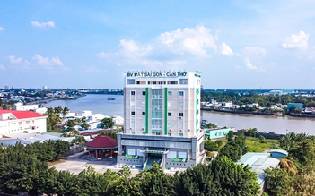Bệnh viện Mắt Sài Gòn Cần Thơ: Không ngừng cải tiến, nâng cao chất lượng dịch vụ
