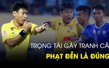 Trọng tài gây tranh cãi ở vòng 5 V.League 2023: Phạt đền là đúng?