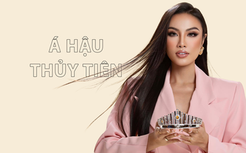 Á hậu Thủy Tiên: Vị trí này cho tôi nhiều điều, kể cả thu nhập!