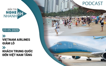 Nghe nhanh 6h: Vietnam Airlines giảm lỗ | Khách Trung Quốc đến Việt Nam tăng