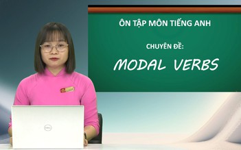 ÔN THI THPT 2023 | Môn Tiếng Anh | Chuyên đề 7 | Modal Veres