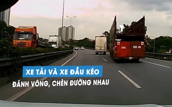 Kinh hoàng xe tải và xe đầu kéo đánh võng, 'kèn cựa' nhau trên cao tốc