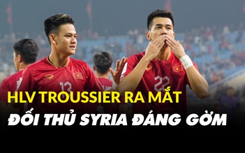 Giao hữu FIFA Days tháng 6.2023: Chờ HLV Troussier ra mắt đội tuyển Việt Nam