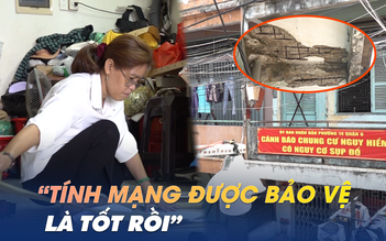 Người dân chọn rời khỏi chung cư hết đát: Quan trọng là bảo vệ được tính mạng!
