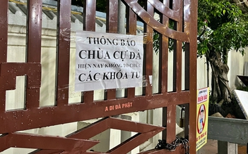 Sư trụ trì chùa Cự Đà: Sẽ dừng tất cả các khóa tu ở chùa