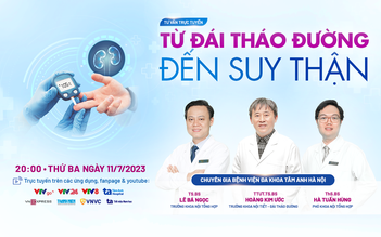 Tư vấn sức khỏe: Suy thận ở bệnh nhân đái tháo đường