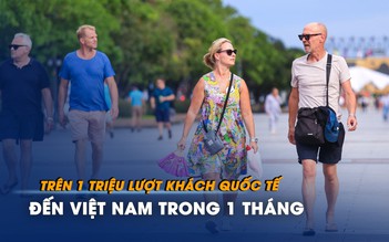 Việt Nam đón trên 1 triệu lượt khách quốc tế trong một tháng