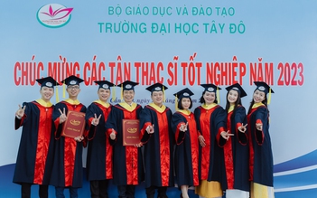 Đào tạo thạc sĩ Đại học Tây Đô - Hành trang vững vàng cho sự nghiệp