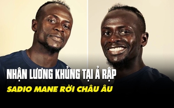 Sadio Mane trở thành đồng đội của Ronaldo, nhận lương khủng tại Al-Nassr