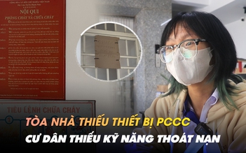 Ẩn họa chung cư mini: Tòa nhà thiếu thiết bị PCCC, cư dân thiếu kỹ năng thoát nạn