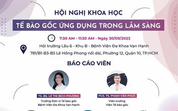 Hội nghị Khoa học 'Tế bào gốc ứng dụng trong lâm sàng' 