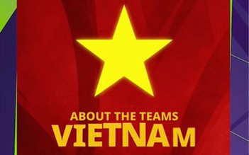 AFC giới thiệu đội tuyển Việt Nam theo phong cách đặc biệt, CĐV ào ào thả ‘like’