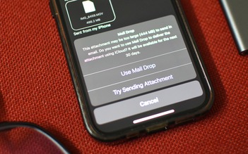 Cách gửi tệp đính kèm dung lượng 'khủng' qua email  bằng tính năng của iOS