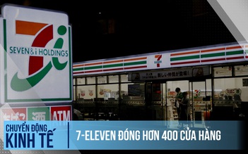 7-Eleven đóng hơn 400 cửa hàng