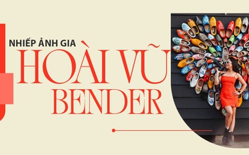 Nhiếp ảnh gia Hoài Vũ-Bender: Mỗi bức ảnh đều kể một câu chuyện nào đó