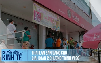 Thái Lan sẵn sàng ngân sách phát tiền cho dân đợt 2