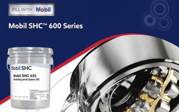 Mobil SHC - Dầu mỡ đa dụng hiệu suất tối ưu