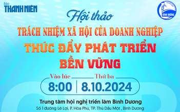 Báo Thanh Niên tổ chức hội thảo 'Trách nhiệm xã hội của doanh nghiệp thúc đẩy phát triển