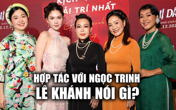 Lê Khánh nói gì về việc hợp tác với Ngọc Trinh?