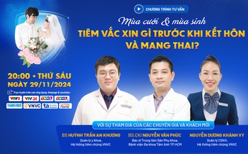 Tư vấn trực tuyến: Vắc xin giúp hạnh phúc lứa đôi trọn vẹn