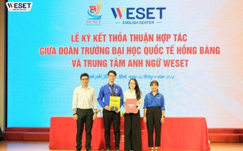 WESET ký thỏa thuận hợp tác cùng Đoàn Trường ĐH Quốc tế Hồng Bàng 